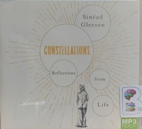 Constellations written by Sinead Gleeson performed by Sinead Gleeson on MP3 CD (Unabridged)